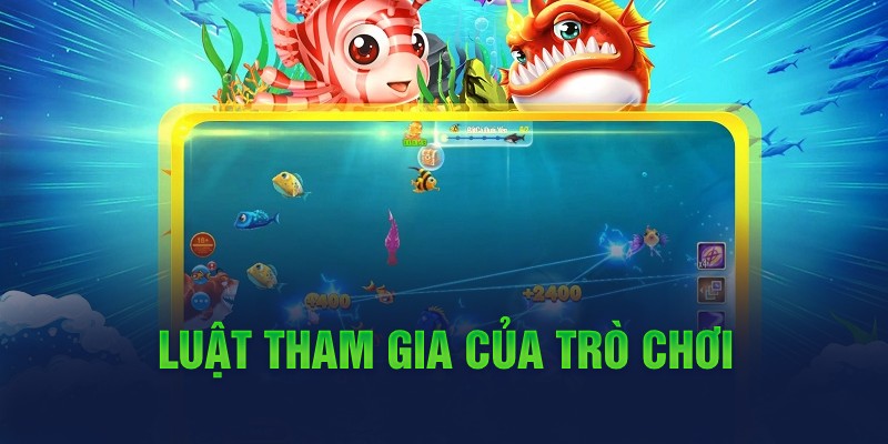 Luật tham gia của trò chơi