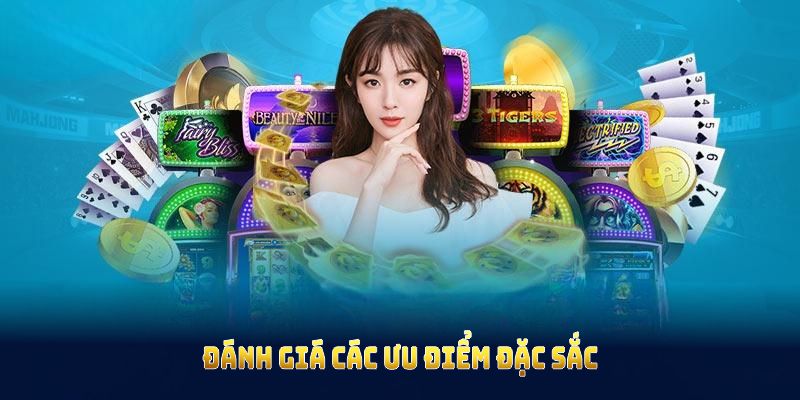 Đánh giá các ưu điểm đặc sắc chỉ có tại HELLO88 để người chơi yên tâm lựa chọn